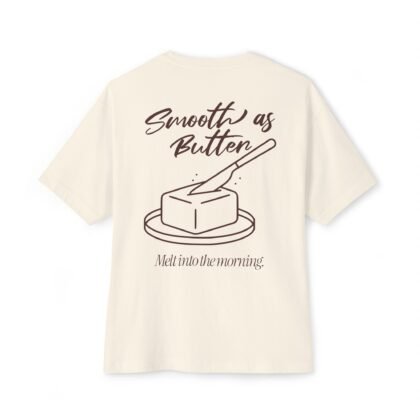 smooth as butter cotton oversized tee